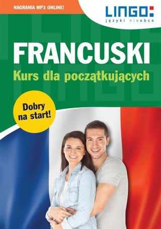 Francuski. Kurs dla początkujących + MP3