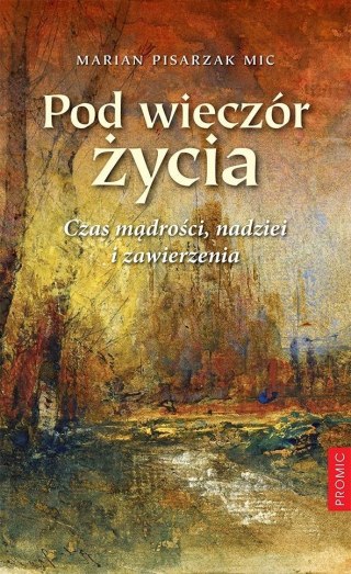 Pod wieczór życia