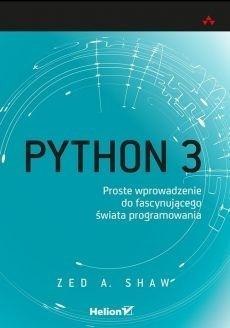 Python 3 Proste wprowadzenie do fascynującego...