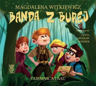 Banda z Burej. Tajemnica lasu audiobook