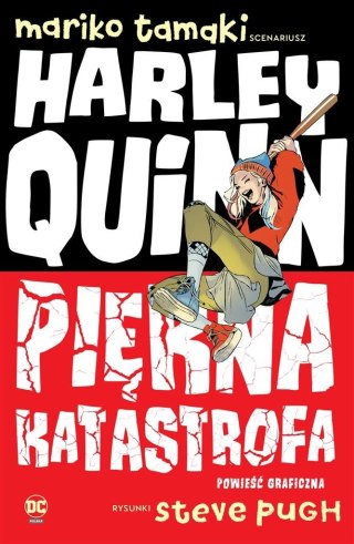 Harley Quinn. Piękna katastrofa