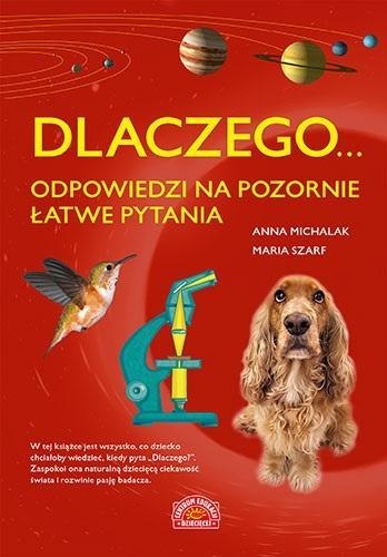 Dlaczego... odpowiedzi na pozornie łatwe pytania