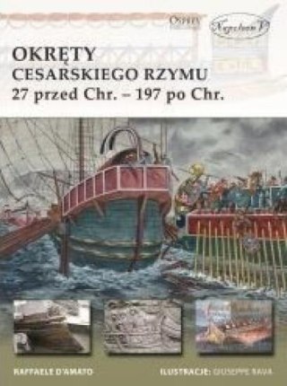 Okręty cesarskiego Rzymu 27 przed Chr. 197 po Chr.