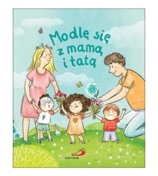 Modlę się z mamą i tatą