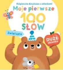 Moje pierwsze 100 słów. Zwierzęta