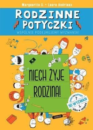 Rodzinne Potyczki. Niech Żyje Rodzina!