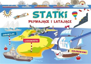 Statki pływające i latające. Zabawiajki...