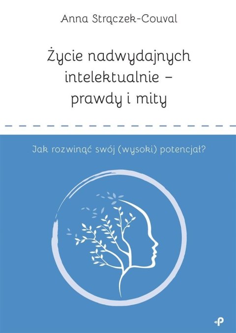 Życie nadwydajnych intelektualnie