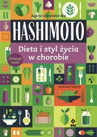 Hashimoto. Dieta i styl życia w chorobie