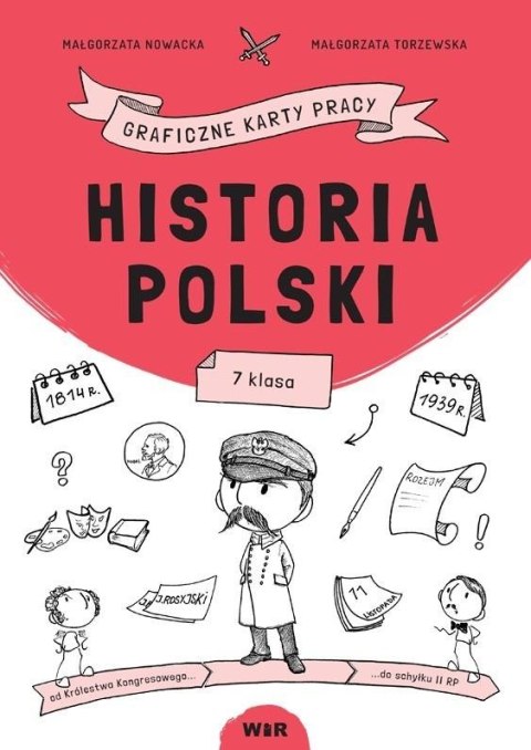 Historia Polski. Graficzne karty pracy dla klasy 7