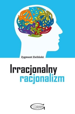 Irracjonalny racjonalizm