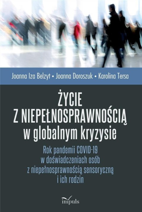 Życie z niepełnosprawnością w globalnym kryzysie