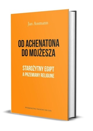 Od Achenatona do Mojżesza