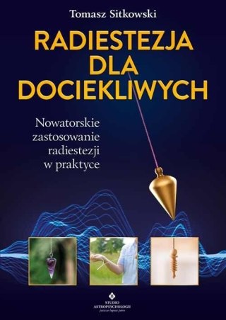 Radiestezja dla dociekliwych