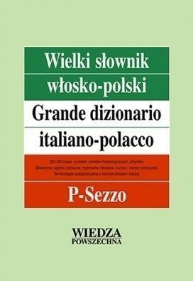 Wielki słownik włosko-polski T.3 P-Sezzo