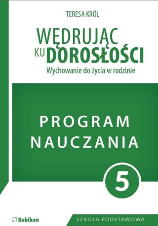 Wędrując ku dorosłości SP 5 program naucz. RUBIKON