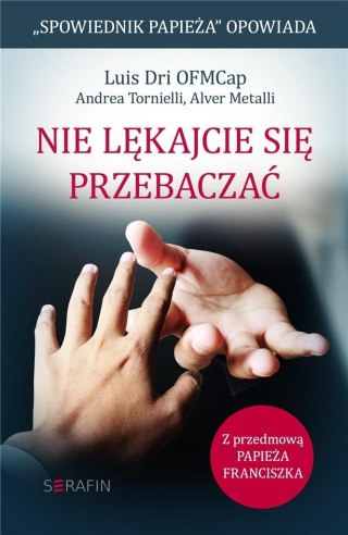 Nie lękacjie się przebaczać