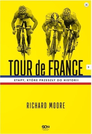 Tour de France. Etapy, które przeszły do historii