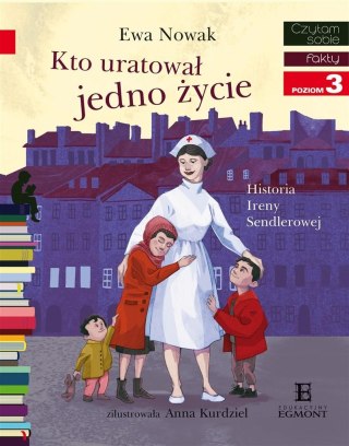 Kto uratował jedno życie... Historia Ireny Sendler