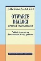 Otwarte dialogi. Antycypacje. Szanowanie Inności