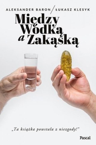 Między wódką a zakąską