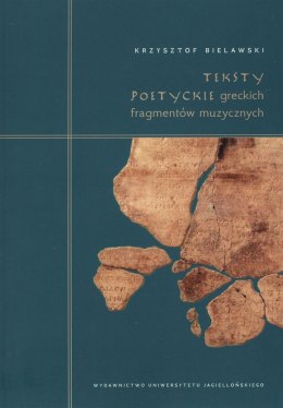 Teksty poetyckie greckich fragmentów muzycznych