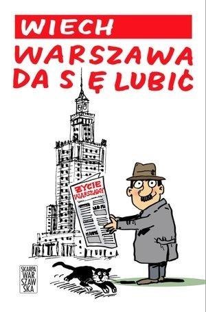 Warszawa da się lubić