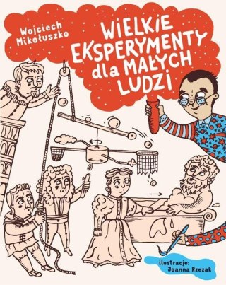 Wielkie eksperymenty dla małych ludzi