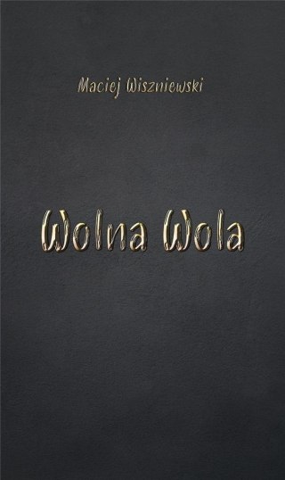 Wolna wola