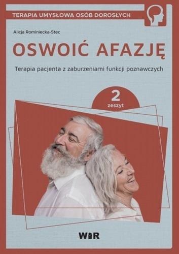 Oswoić afazję. Terapia pacjenta.. cz.2