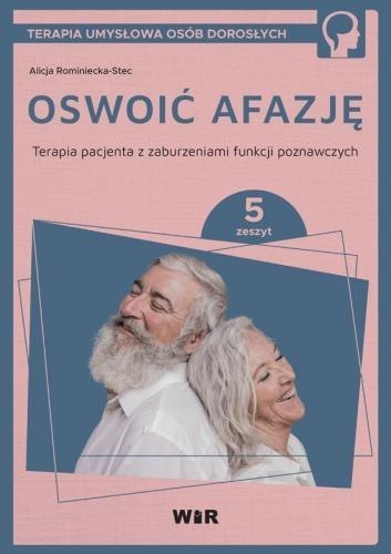 Oswoić afazję. Terapia pacjenta.. cz.5