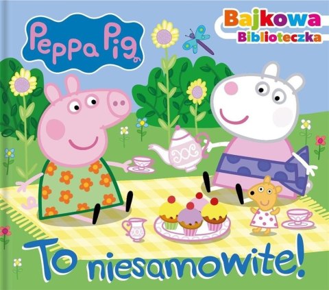 Świnka Peppa. Bajkowa biblioteczka. To niesamowite