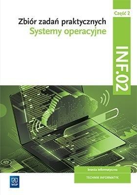 Systemy operacyjne.Kwal.INF.02. zb. zad. cz.2 WSIP