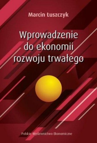 Wprowadzenie do ekonomii rozwoju trwałego