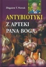 Antybiotyki z apteki Pana Boga