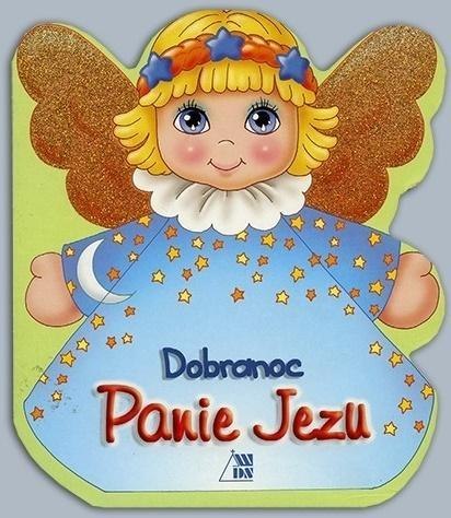 Dobranoc Panie Jezu