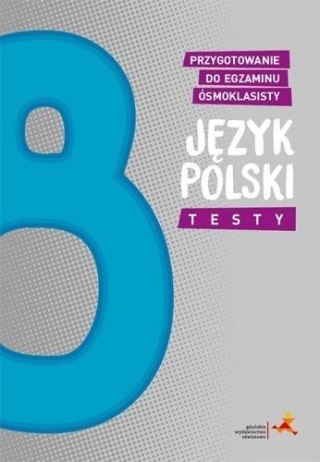 Język polski SP 8 Przyg. do egzaminu ósmoklasisty