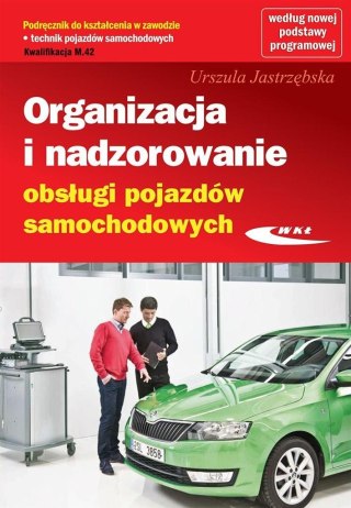 Organizacja i nadzor. obsługi pojazdów sam. WKŁ