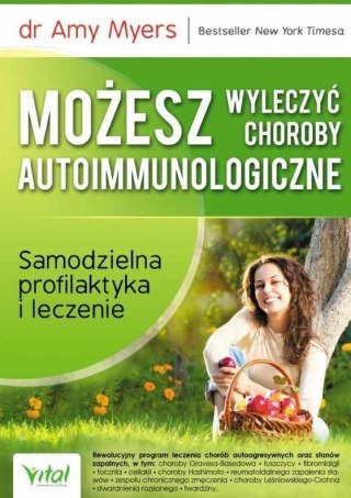 Możesz wyleczyć choroby autoimmunologiczne w.7