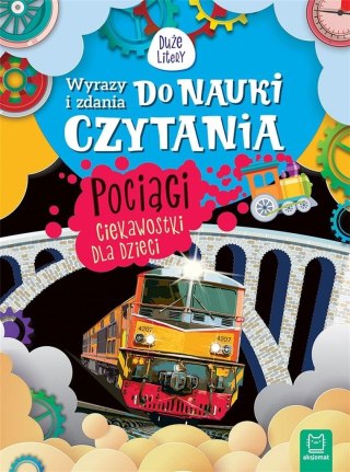 Wyrazy i zdania do nauki czytania Pociągi