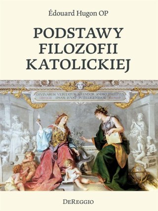 Podstawy filozofii katolickiej