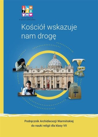 Katechizm SP 7 Kościół wskazuje nam drogę podr.