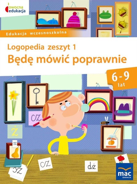 Owocna Edukacja. Będę mówić poprawnie z.1 MAC