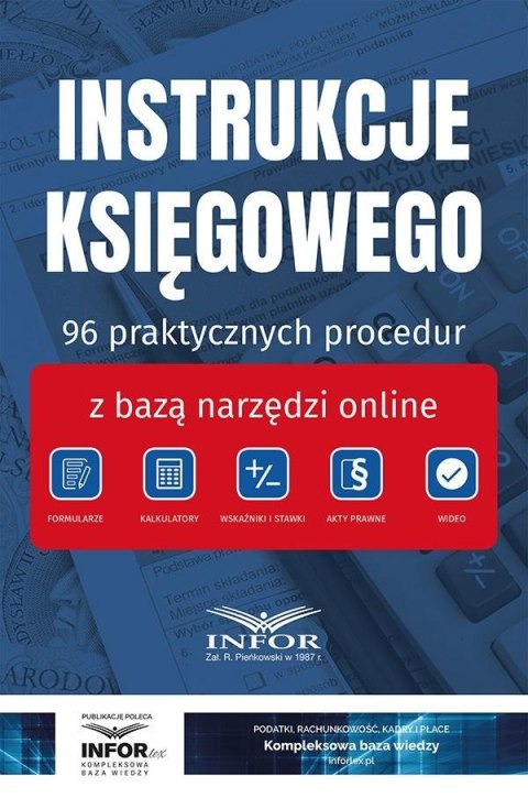 Instrukcje księgowego. 96 praktycznych procedur z