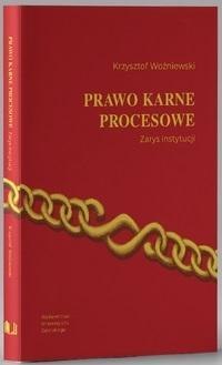 Prawo karne procesowe. Zarys instytucji w.5