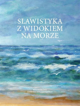 Slawistyka z widokiem na morze