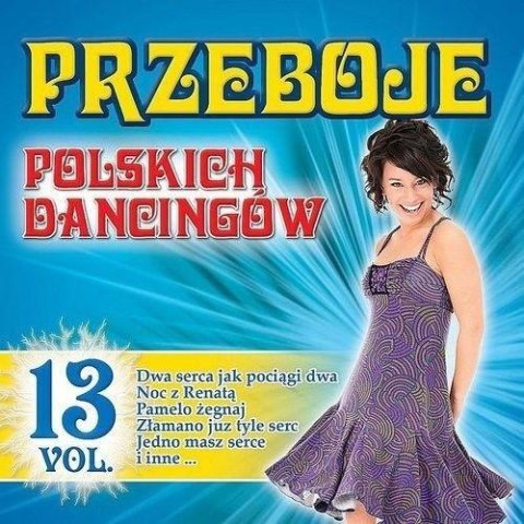 Przeboje polskich dancingów vol.13 CD