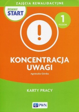 Pewny start. Koncentracja uwagi PWN