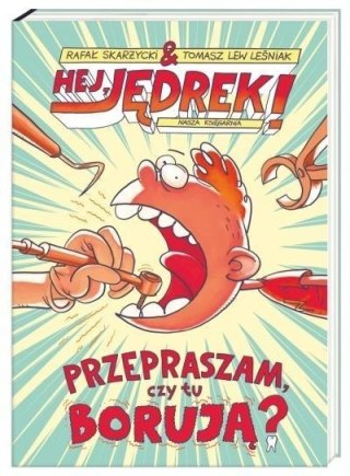 Hej, Jędrek! 2. Przepraszam, czy tu borują?