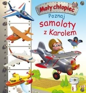 Mały chłopiec. Poznaj samoloty z Karolem